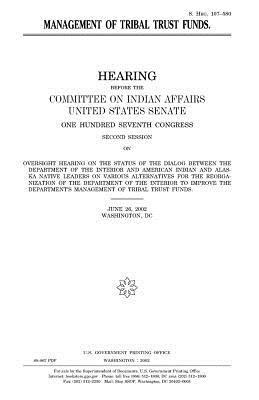 United States Senate, Committee On Indian Affairs 1993 - Management of tribal trust funds, Häftad. Tillgänglighet: Lägg i varukorg