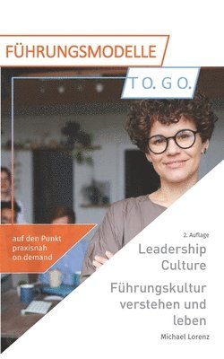 Michael Lorenz - Leadership Culture. Führungskultur verstehen und leben, Häftad