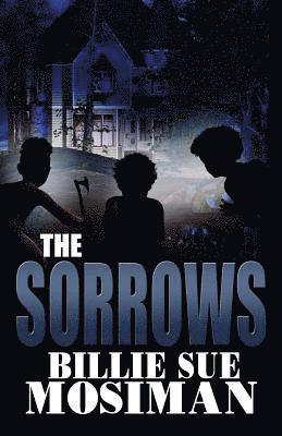 Billie Sue Mosiman - The Sorrows, Häftad. Tillgänglighet: Lägg i varukorg