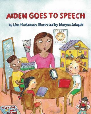 Lisa Mortensen - Aiden Goes to Speech, Häftad. Tillgänglighet: Lägg i varukorg