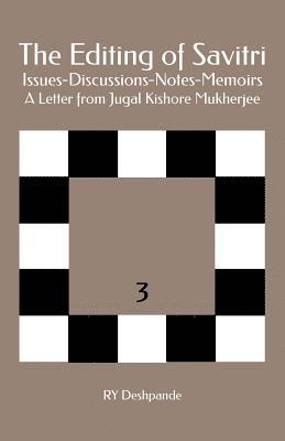 Jugal Kishore Mukherjee, Ry Deshpande - The Editing of Savitri: Issues-Discussions-Notes-Memoirs: A Letter from Jugal Kishore Mukherjee, Häftad. Tillgänglighet: Lägg i varukorg