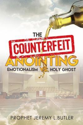 Jeremy Butler - Counterfeit Anointing, Häftad. Tillgänglighet: Lägg i varukorg