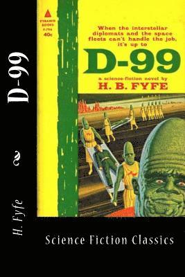 H. B. Fyfe - D-99: Science Fiction Classics, Häftad. Tillgänglighet: Lägg i varukorg