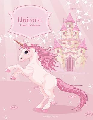 Nick Snels - Unicorni Libro da Colorare 1, Häftad