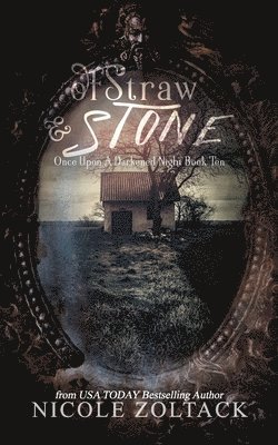 Of Straw and Stone