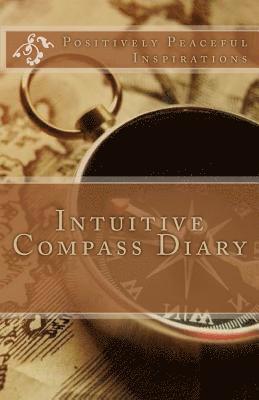 Diamond Orso - Intuitive Compass Diary, Häftad. Tillgänglighet: Lägg i varukorg