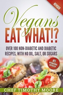 Timothy Moore - Vegans Eat What?!, Häftad. Tillgänglighet: Lägg i varukorg