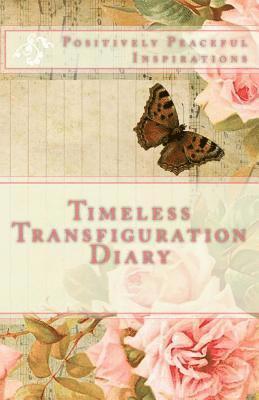 Diamond Orso - Timeless Transfiguration Diary, Häftad. Tillgänglighet: Lägg i varukorg