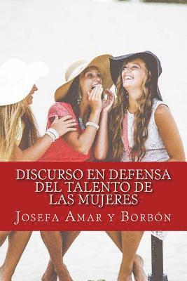 Josefa Amar Y. Borbón - Discurso en defensa del talento de las mujeres, Häftad. Tillgänglighet: Lägg i varukorg