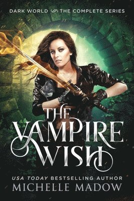 Michelle Madow - Vampire Wish, Häftad