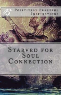 Diamond Orso - Starved for Soul Connection, Häftad. Tillgänglighet: Lägg i varukorg