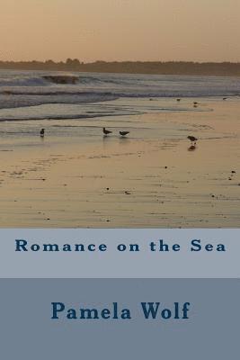 Pamela Wolf - Romance on theSea, Häftad. Tillgänglighet: Lägg i varukorg