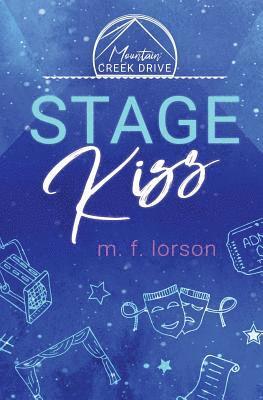 M F Lorson - Stage Kiss, Häftad. Tillgänglighet: Lägg i varukorg