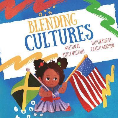 Chasity Hampton - Blending Cultures, Häftad. Tillgänglighet: Lägg i varukorg