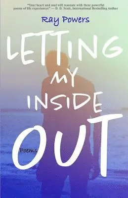 Ray Powers - Letting My Inside Out: Poems, Häftad. Tillgänglighet: Lägg i varukorg