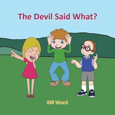 Bill Ward - The Devil Said What?, Häftad. Tillgänglighet: Lägg i varukorg