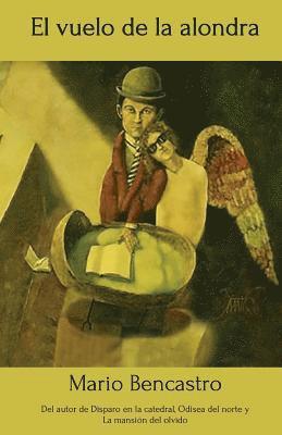 Mario Bencastro - El vuelo de la alondra, Häftad. Tillgänglighet: Lägg i varukorg