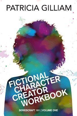 Patricia Gilliam - Fictional Character Creator Workbook, Häftad. Tillgänglighet: Lägg i varukorg