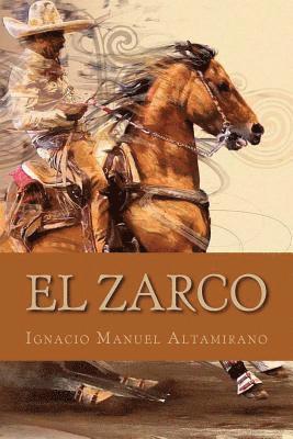 Ignacio Manuel Altamirano - El Zarco, Häftad. Tillgänglighet: Lägg i varukorg