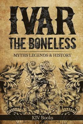 Kiv Books - Ivar The Boneless, Häftad