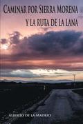 Caminar por Sierra Morena y la Ruta de la Lana