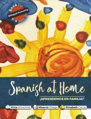Minerva Ortega, Elizabeth Garcia - Spanish at Home - Aprendemos en familia, Häftad. Tillgänglighet: Lägg i varukorg