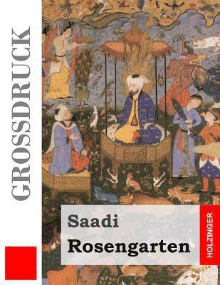 Saadi - Rosengarten (Großdruck), Häftad. Tillgänglighet: Lägg i varukorg