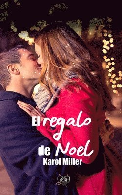 Karol Miller - El regalo de Noel, Häftad