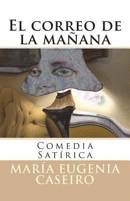 Maria Eugenia Caseiro - El correo de la manana, Häftad. Tillgänglighet: Lägg i varukorg