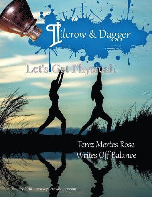Terez Mertes Rose, A. Marie Silver - Pilcrow & Dagger: January 2018 - Let's Get Physical, Häftad. Tillgänglighet: Lägg i varukorg