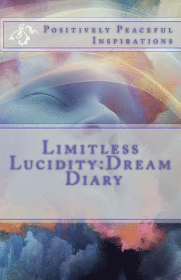 Diamond Orso - Limitless Lucidity: Dream Diary, Häftad. Tillgänglighet: Lägg i varukorg