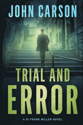 John Carson - Trial and Error, Häftad. Tillgänglighet: Lägg i varukorg