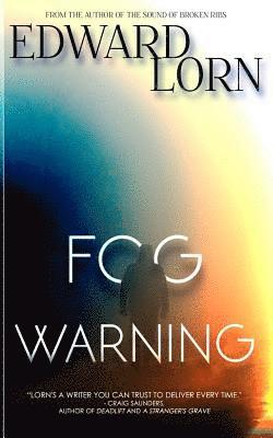 Edward Lorn - Fog Warning, Häftad