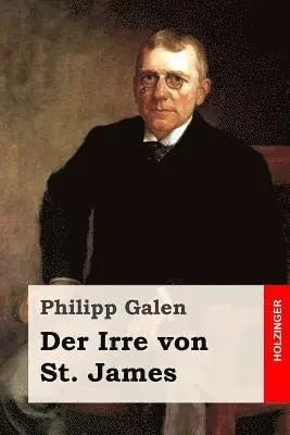Philipp Galen - Der Irre von St. James, Häftad. Tillgänglighet: Lägg i varukorg