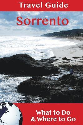 Gillian Russell - Sorrento Travel Guide: What to Do & Where to Go, Häftad