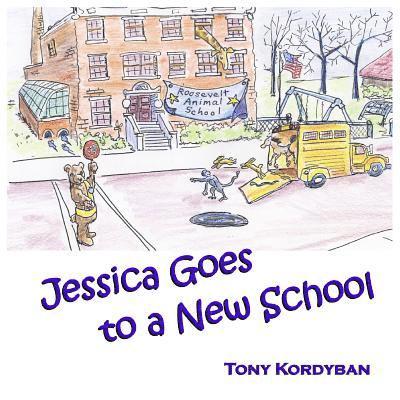 Tony Kordyban - Jessica Goes to a New School, Häftad. Tillgänglighet: Lägg i varukorg