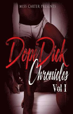 Carter - Dope Dick Chronicles Vol I, Häftad