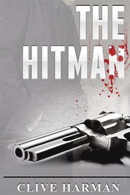 Clive Harman - The Hitman, Häftad