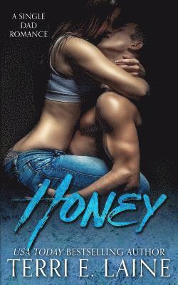 Terri E. Laine - Honey: A Single Dad Romance, Häftad. Tillgänglighet: Lägg i varukorg