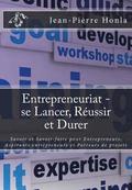 Entrepreneuriat - se Lancer, Russir et Durer