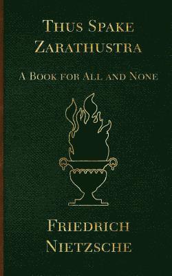 One-Eye Publishing - Thus Spake Zarathustra: A Book for All and None, Häftad. Tillgänglighet: Lägg i varukorg
