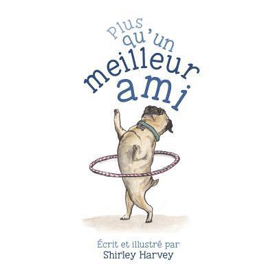 Shirley Harvey - Plus qu'un meilleur ami, Häftad