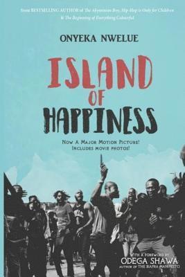 Onyeka Nwelue - Island of Happiness, Häftad. Tillgänglighet: Lägg i varukorg