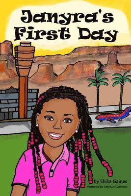Shika Gaines - Janyra's First Day, Häftad. Tillgänglighet: Lägg i varukorg