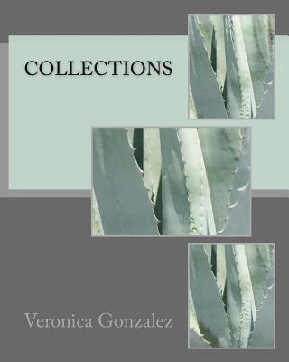 Veronica Gonzalez - Collections, Häftad. Tillgänglighet: Lägg i varukorg