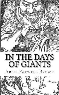 Abbie Farwell Brown - In the Days of Giants, Häftad. Tillgänglighet: Lägg i varukorg