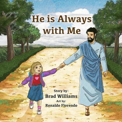 Brad Williams - He Is Always With Me, Häftad. Tillgänglighet: Lägg i varukorg