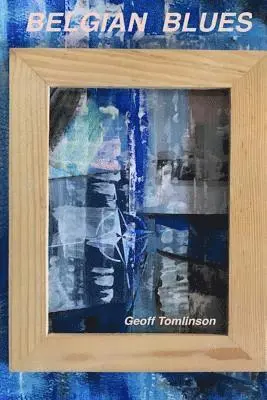 Geoff Tomlinson - Belgian Blues, Häftad. Tillgänglighet: Lägg i varukorg
