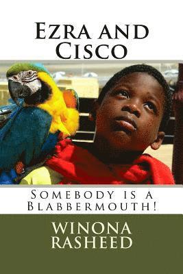 Winona Rasheed - Ezra and Cisco: Someone is a Blabbermouth!, Häftad. Tillgänglighet: Lägg i varukorg
