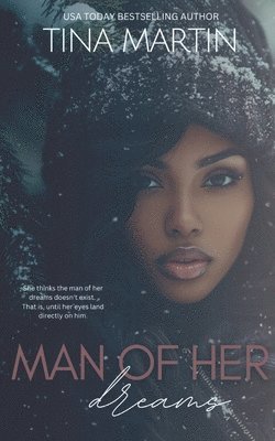 Tina Martin - Man of Her Dreams: A Standalone, Happily Ever After Romance, Häftad. Tillgänglighet: Lägg i varukorg